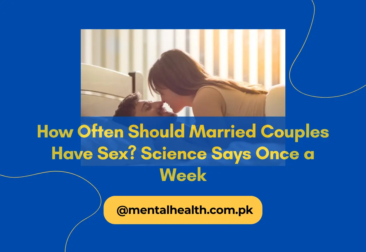 How Often Should Married Couples Have Sex? Science Says Once a Week