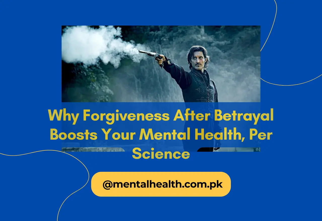 Why Forgiveness After Betrayal Boosts Your Mental Health, Per Science